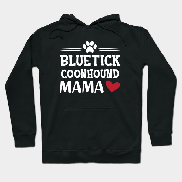 Bluetick coonhound mama Hoodie by KC Happy Shop